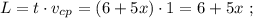 L = t \cdot v_{cp} = ( 6 + 5x ) \cdot 1 = 6 + 5x \ ;