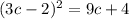 (3c-2)^{2}=9c+4