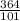 \frac{364}{101}