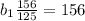 b_1 \frac{156}{125} =156