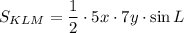 S_{KLM}=\dfrac{1}{2}\cdot 5x\cdot7y\cdot \sin L