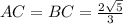 AC=BC= \frac{2 \sqrt{5} }{3}