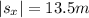 |s_x| = 13.5m