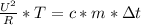 \frac{U^2}{R} *T=c*m*\Delta t