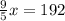 \frac{9}{5}x = 192