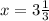 x=3\frac13