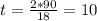 t=\frac{2*90}{18}=10