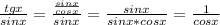 \frac{tgx}{sinx}=\frac{\frac{sinx}{cosx}}{sinx}=\frac{sinx}{sinx*cosx}=\frac{1}{cosx}