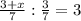 \frac{3 + x}{7} : \frac{3}{7} = 3&#10;