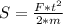 S= \frac{F* t^{2} }{2*m}