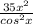 \frac{35x^2}{cos^2x}