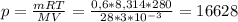 p= \frac{mRT}{MV}= \frac{0,6*8,314*280}{28*3*10^{-3} }= 16628