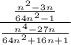 \frac{\frac{n^2-3n}{64n^2-1}}{\frac{n^4-27n}{64n^2+16n+1}}