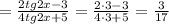 = \frac{2tg2x-3}{4tg2x+5} = \frac{2\cdot3-3}{4\cdot3+5} = \frac{3}{17}