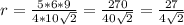 r= \frac{5*6*9}{4*10 \sqrt{2} } = \frac{270}{40 \sqrt{2}} =\frac{27}{4 \sqrt{2}}