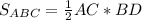 S_{ABC}= \frac{1}{2}AC*BD