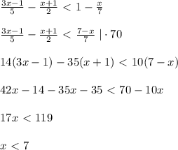 \frac{3x-1}{5} - \frac{x+1}{2} \ \textless \ 1-\frac{x}{7}\; \\\\ \frac{3x-1}{5} - \frac{x+1}{2} \ \textless \ \frac{7-x}{7} \; |\cdot 70\\\\14(3x-1)-35(x+1)\ \textless \ 10(7-x)\\\\42x-14-35x-35\ \textless \ 70-10x\\\\17x\ \textless \ 119\\\\x\ \textless \ 7
