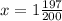 x= 1\frac{197}{200}