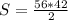 S= \frac{56*42}{2}