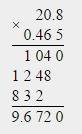 Решите пример (8,334+3,75*0,48-20,8*0,465)/4,62 столбиком