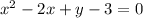 x^2-2x+y-3=0