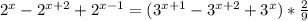 2^x-2^{x+2}+2^{x-1}=(3^{x+1}-3^{x+2}+3^x)* \frac{2}{9}