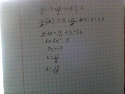 4/x-3+13/x-4=2 объясните как решать ,