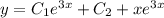 y=C_1e^{3x}+C_2+xe^{3x}