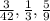 \frac{3}{42} , \frac{1}{3} , \frac{5}{9}