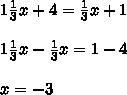 Сэтим уравнением. нужно,зараннее ! 1 1/3x+4=1/3x+1