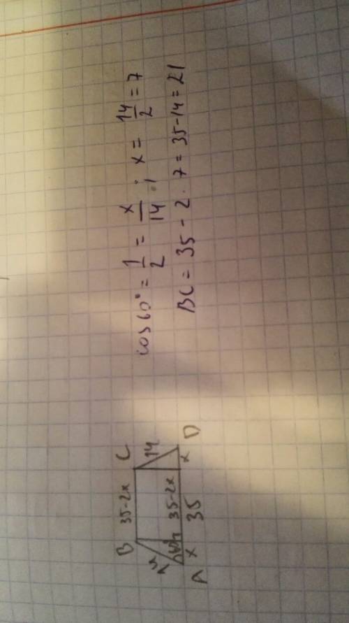 Дано : abcd - трапеция , угол a=60градусов , сторона ad 35 см , cd и ba 14см найти : сторону bc