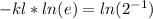 -kl*ln(e)= ln(2^{-1})