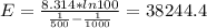 E = \frac{8.314*ln100}{ \frac{1}{500} - \frac{1}{1000} } = 38244.4