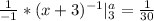 \frac{1}{-1}*(x+3)^{-1}|_3^a=\frac{1}{30}