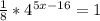 \frac{1}{8} * 4^{5x-16}=1