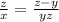 \frac{z}{x} = \frac{z-y}{yz}