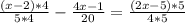 \frac{(x-2)*4}{5*4}-\frac{4x-1}{20}=\frac{(2x-5)*5}{4*5}