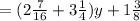 =(2\frac{7}{16}+3\frac{1}{4})y+1\frac{3}{8}