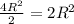 \frac{4R^2}{2} = 2R^2