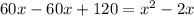 60x-60x+120=x^2-2x