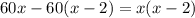 60x-60(x-2)=x(x-2)