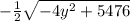 - \frac{1}{2} \sqrt{-4y^2+5476}