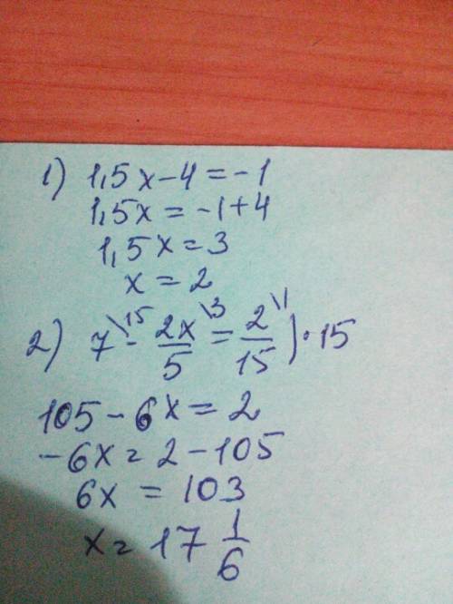 При каком значении аргумента значение функции y=g(x) равно a: 1)g(x)=1,5x-4,a=-1 2)g(x)=7-2x/5,a=-2/