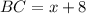 BC=x+8