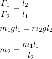 \displaystyle \frac{F_{1}}{F_{2}}= \frac{l_{2}}{l_{1} } \\ \\ m_{1}gl_{1}=m_{2}gl_{2} \\ \\ m_{2}= \frac{m_{1}l_{1}}{l_{2}}