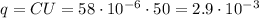 q = CU = 58\cdot10^{-6}\cdot 50 = 2.9\cdot10^{-3}