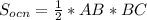 S_{ocn}= \frac{1}{2}*AB*BC