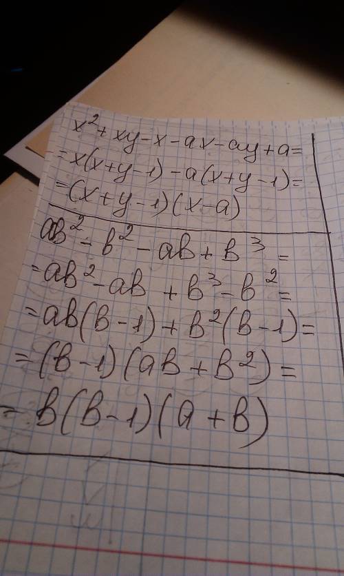 Представьте в виде произведения: а) x^2+xy-x-ax-ay+a b) ab^2-b^2-ab+b^3