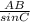 \frac{AB}{sin C}