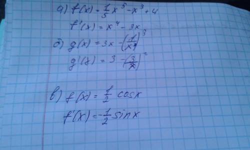 Найдите производную данной функции: а) f(x)=1/5x^5-x^3+4; б) g(x)=3x-1/x^3; в)f(x)=1/2cosx с решение